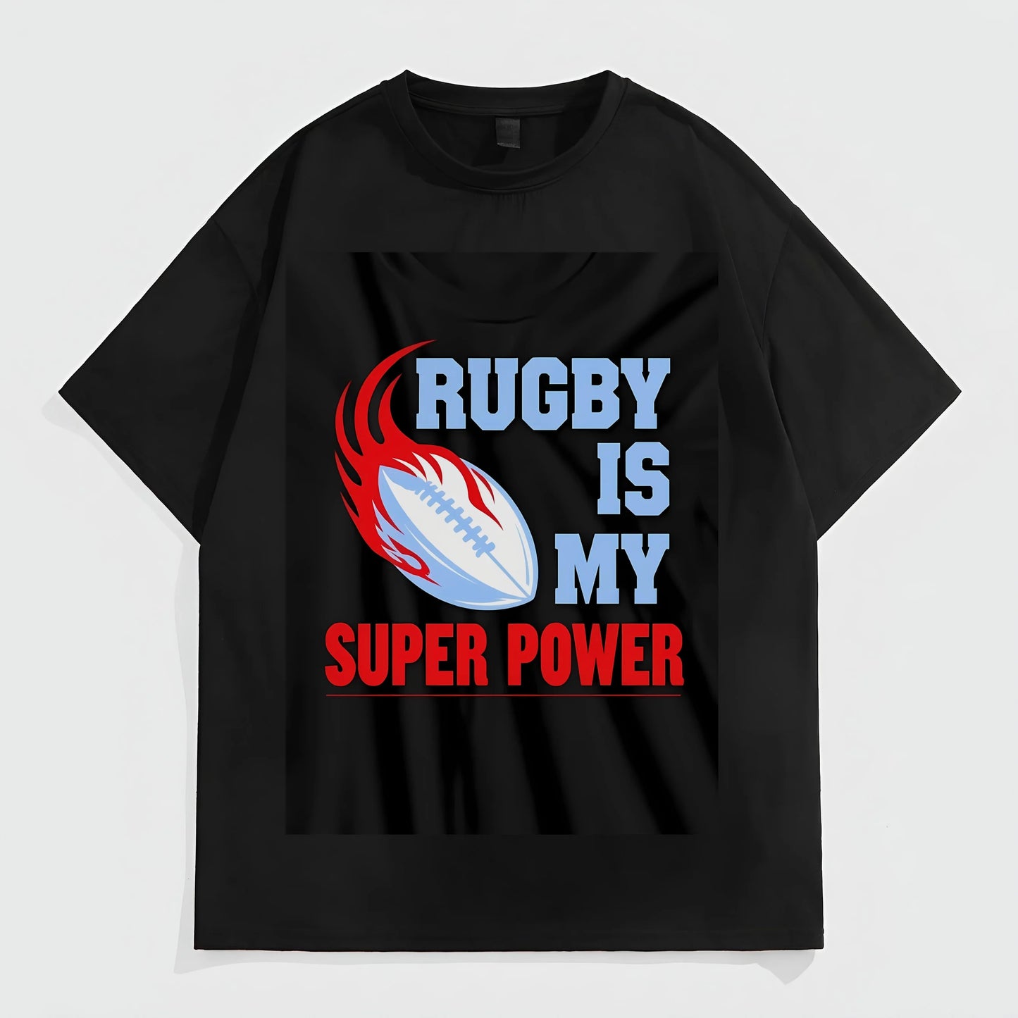 Black T-Shirt with Rugby Ball and Flame Design Rugby Is My Super Power Text for Sports Enthusiasts Fashion Tees 2025