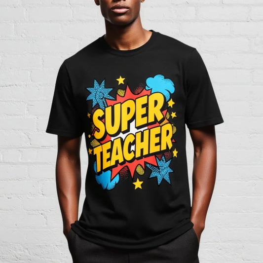 Black T Shirt with Colorful Super Teacher Design for School Events Graphic Tee For Summer 2025