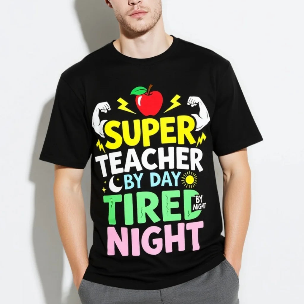 Black T Shirt Super Teacher by Day Tired by Night Text and Apple Lightning Graphic Design for School Teachers Daily Wear Graphic Tee For Summer 2025
