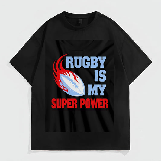 Black T-Shirt with Rugby Ball and Flame Design Rugby Is My Super Power Text for Sports Enthusiasts Fashion Tees 2025